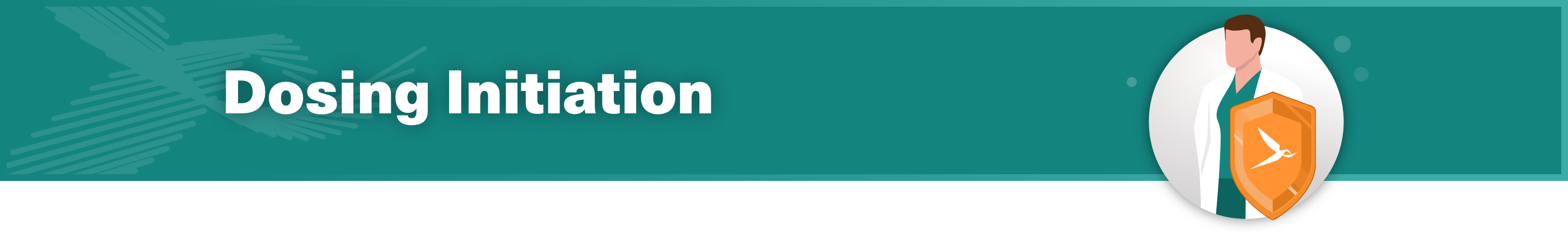 Dosing Initation
