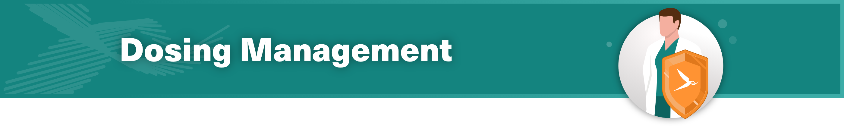 Dosing Management