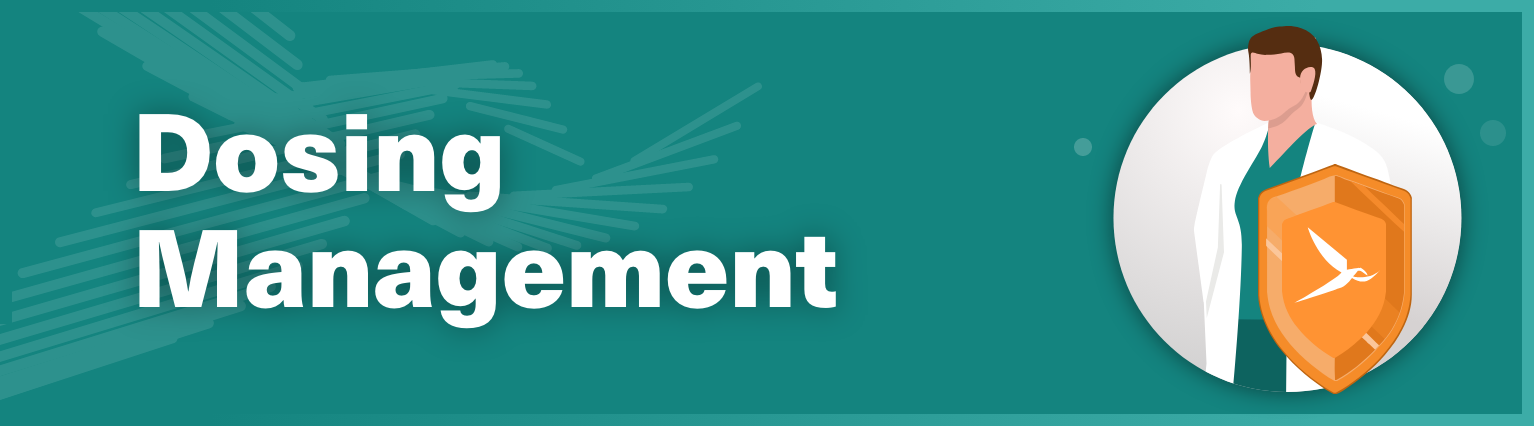 Dosing Management