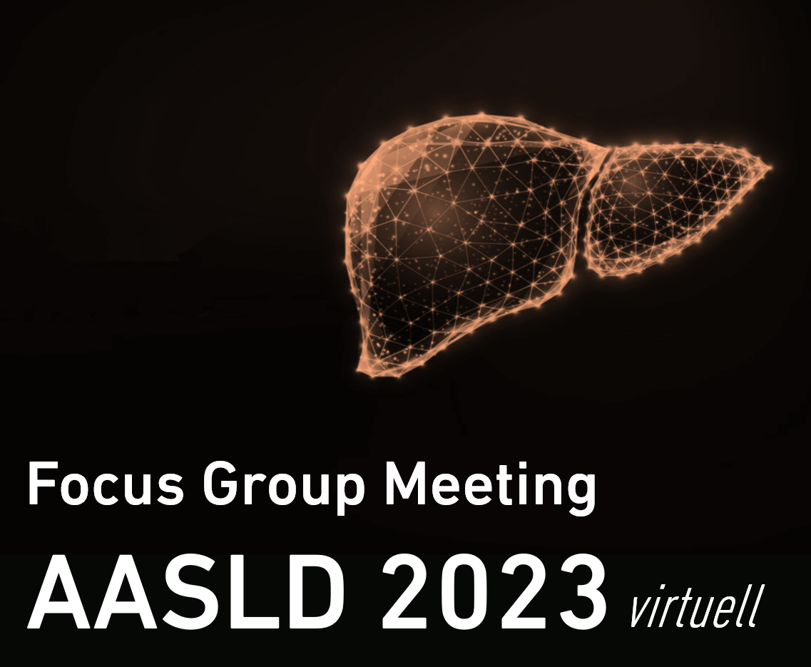 Schwarzer Hintergrund mit weißer Aufschrift: Focus Group Meeting AASLD 2023, Leber